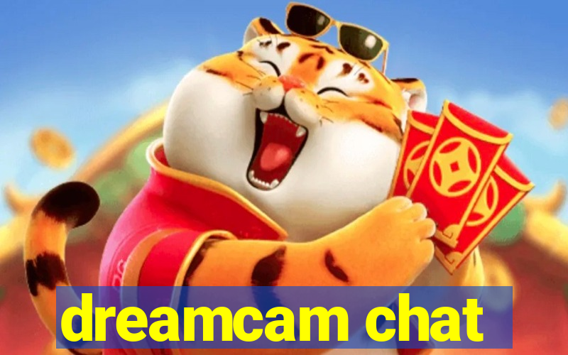 dreamcam chat